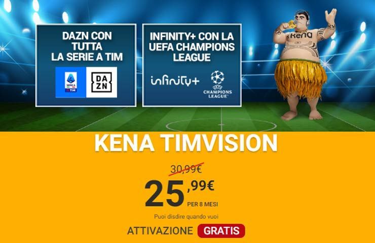 dettaglio Offerta Kena TIMvision con DAZN e Infinity+ inclusi (febbraio 2024)